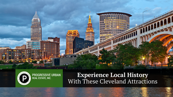 Cleveland has a rich history you can experience any day of the week. Here are the attractions you should visit.