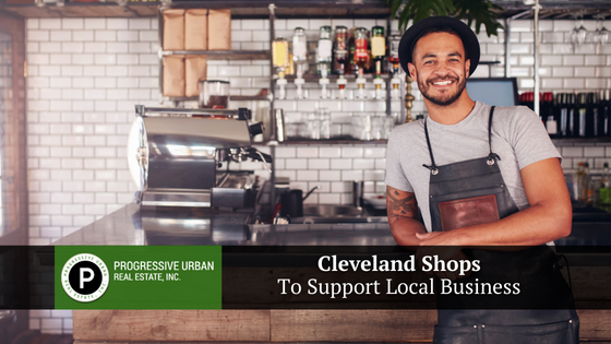 Support Cleveland local businesses with these can't miss shops.